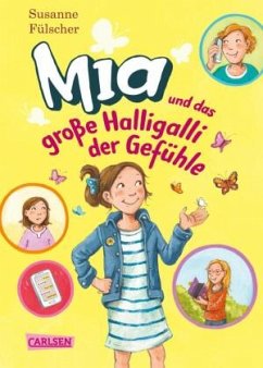 Mia und das große Halligalli der Gefühle / Mia Bd.14 - Fülscher, Susanne