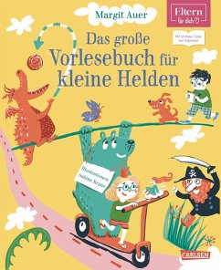 Das große Vorlesebuch für kleine Helden (ELTERN-Vorlesebuch) - Auer, Margit