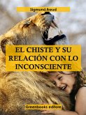 El chiste y su relación con lo inconsciente (eBook, ePUB)