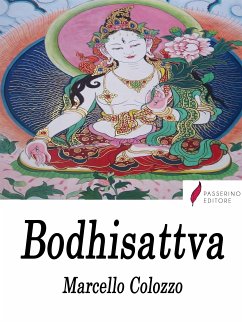 Bodhisattva (eBook, ePUB) - Colozzo, Marcello