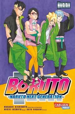 Boruto - Naruto the next Generation Bd.11 - Kishimoto, Masashi;Kodachi, Ukyo;Ikemoto, Mikio