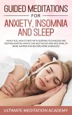 Guided Meditations for Anxiety, Insomnia and Sleep (eBook, ePUB)