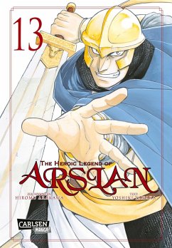 The Heroic Legend of Arslan Bd.13 - Arakawa, Hiromu;Tanaka, Yoshiki