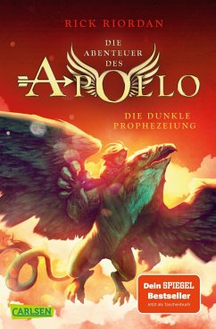 Die dunkle Prophezeiung / Die Abenteuer des Apollo Bd.2 - Riordan, Rick