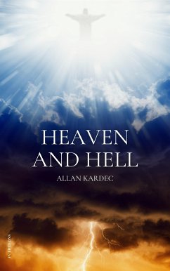 Heaven and Hell (eBook, ePUB) - Kardec, Allan