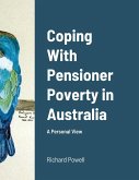 Coping With Pensioner Poverty in Australia: A Personal View