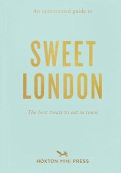 Cover An Opinionated Guide to Sweet London