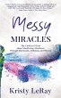 Messy Miracles - Bild 1