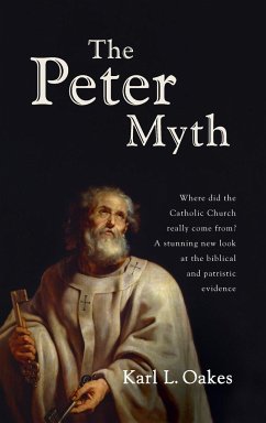 The Peter Myth - Oakes, Karl L.