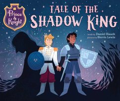 Prince & Knight: Tale of the Shadow King - Haack, Daniel