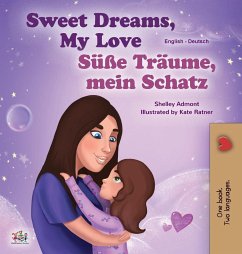 Sweet Dreams, My Love (English German Bilingual Book for Kids) Sweet Dreams, My Love (English German Bilingual Book for Kids)