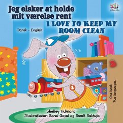 I Love to Keep My Room Clean (Danish English Bilingual Children's Book) - Admont, Shelley; Books, Kidkiddos