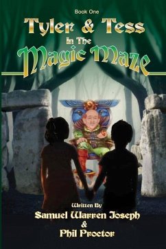 Tyler and Tess in the Magic Maze - Joseph, Samuel Warren; Proctor, Phil
