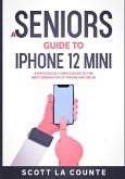 A Seniors Guide to iPhone 12 Mini