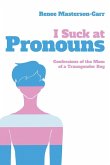 I Suck at Pronouns