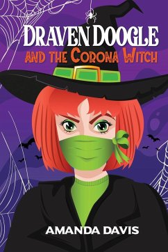 Draven Doogle and the Corona Witch - Davis, Amanda