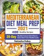 Mediterranean Diet Meal Prep 2021 - Bild 1
