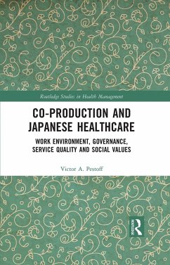 Co-production and Japanese Healthcare - Pestoff, Victor A