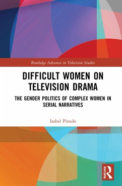 Difficult Women on Television Drama - Pinedo, Isabel C