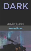 Dark: Olivia's Journey