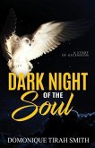 Dark Night of the Soul: A Story of Ascension