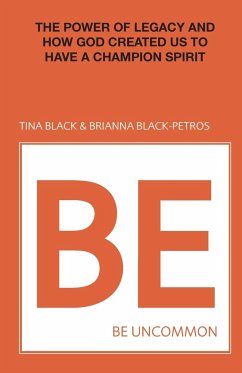 Be Uncommon - Black, Tina; Black-Petros, Brianna