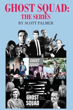 Ghost Squad The Series - Palmer, Scott V.