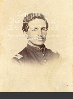 Capt. Hiram Chance, 49th Reg't O. V. I. (1837-1863) - Brown, Brett Dicken