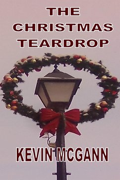 The Christmas Teardrop - McGann, Kevin