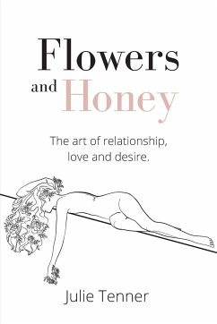 Flowers and Honey - Tenner, Julie