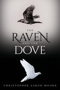 The Raven and the Dove - Moore, Christopher Aaron