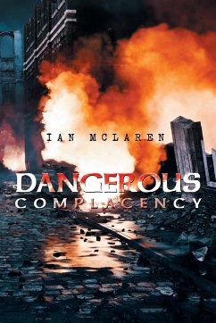 Dangerous Complacency - McLaren, Ian