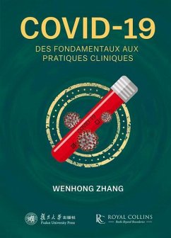 Covid-19: Des Fondamentaux Aux Pratiques Cliniques - Zhang, Wenhong