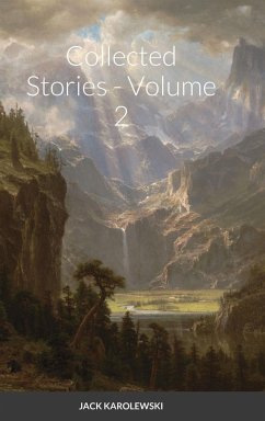 Collected Stories - Volume 2 - Karolewski, Jack