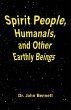 Spirit People, Humanals, and Other... - Bild 1