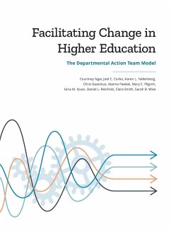 Facilitating Change in Higher Education - Ngai, Courtney; Corbo, Joel C; Falkenberg, Karen L