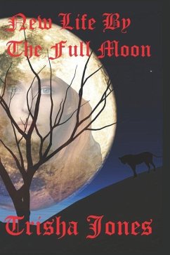 New Life by the Full Moon - Jones, Trisha