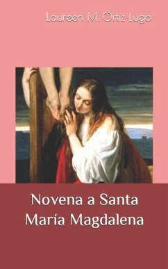 Novena a Santa María Magdalena - Ortiz Lugo, Laureen Milagros