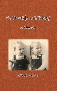 The Trouble with Twins - Horne, Steve