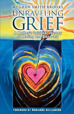 Unraveling Grief - Smith Brooks, Meghan