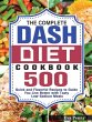 The Complete Dash Diet Cookbook - Bild 1