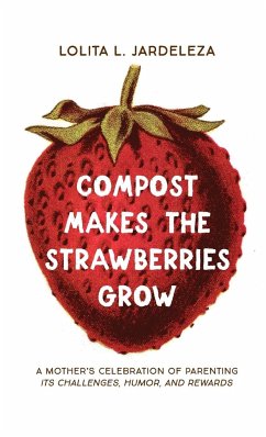 Compost Makes the Strawberries Grow