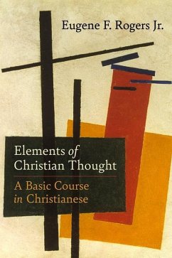 Elements of Christian Thought - Rogers, Eugene F