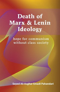 Death of Marx and Lenin Ideology - Emadi Pahandari, Seyed Ali Asghar