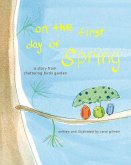On The First Day of Spring: A Story From Chattering Birds Garden