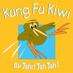 Kung Fu Kiwi - Jah Jah, Jahri