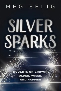 Silver Sparks - Selig, Meg