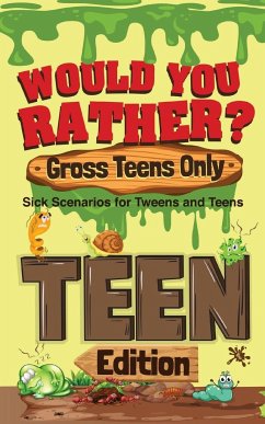 Would You Rather? Gross Teens Only - Crazy Corey