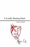 A Loudly Beating Heart
