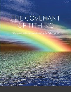 THE COVENANT OF TITHING - King, Paul